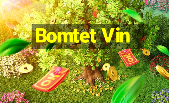 Bomtet Vin