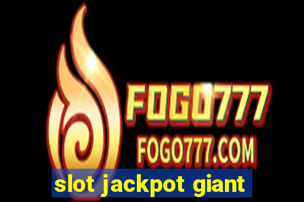 slot jackpot giant