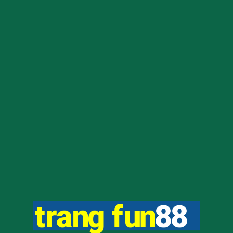 trang fun88