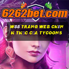 W88 Trang web chính thức của Tycoons