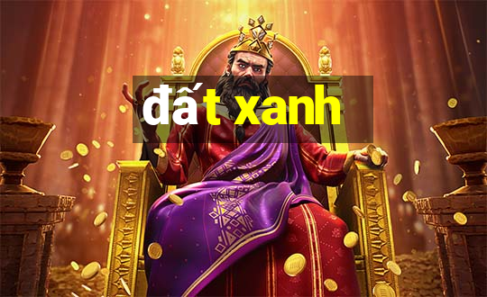 đất xanh