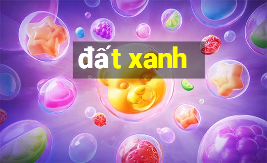 đất xanh