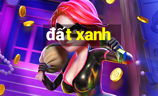 đất xanh