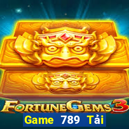 Game 789 Tải Game Bài Đổi Thưởng Uy Tín 2024