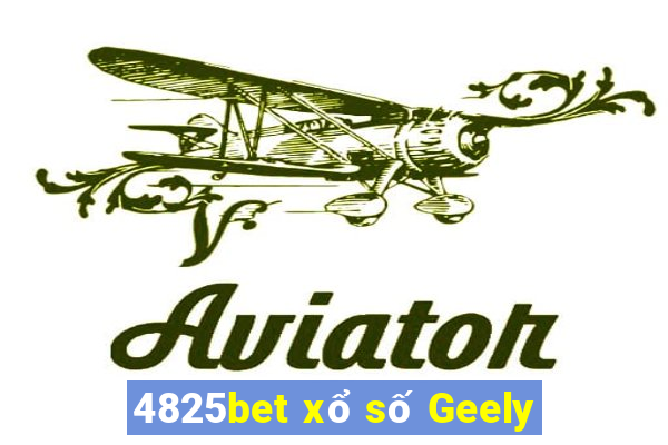 4825bet xổ số Geely