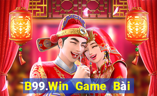 B99.Win Game Bài 3 Cây Đổi Thưởng