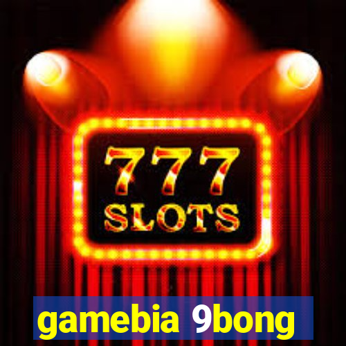 gamebia 9bong