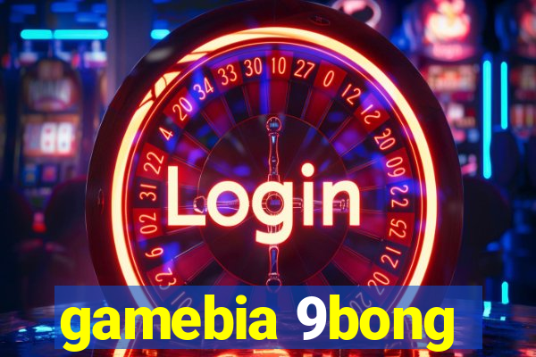 gamebia 9bong