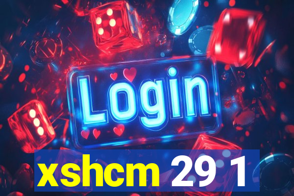 xshcm 29 1