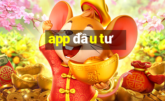 app đầu tư