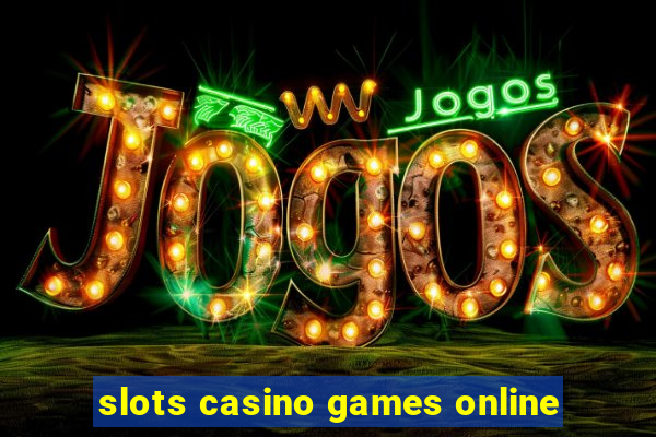 slots casino games online