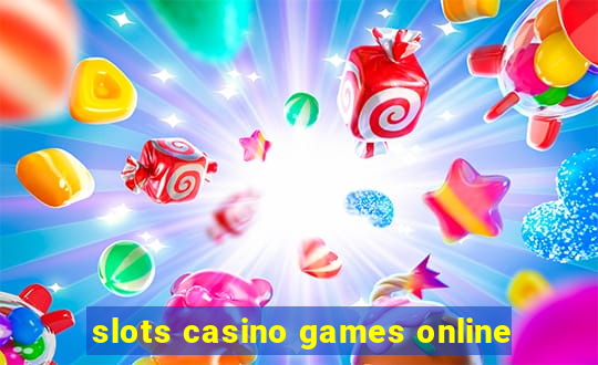 slots casino games online