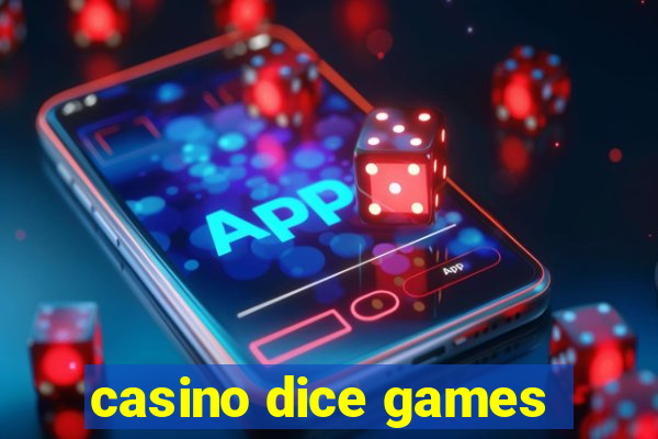 casino dice games