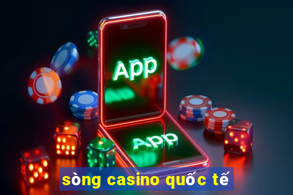 sòng casino quốc tế