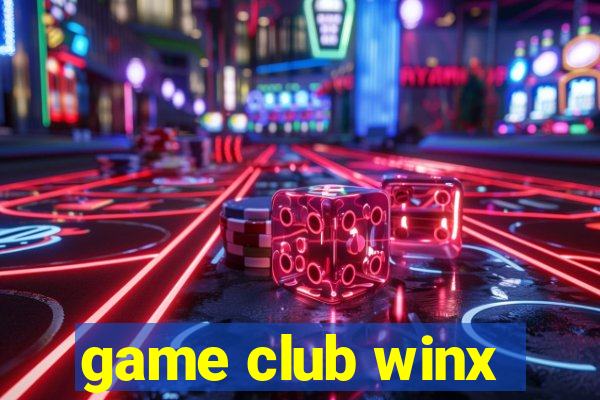 game club winx