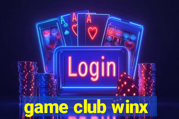 game club winx