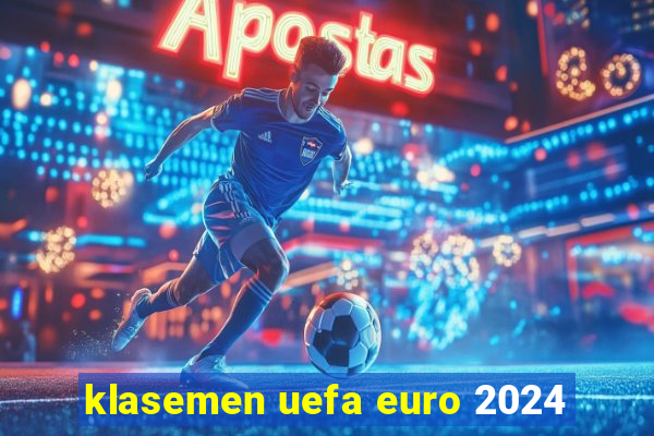 klasemen uefa euro 2024