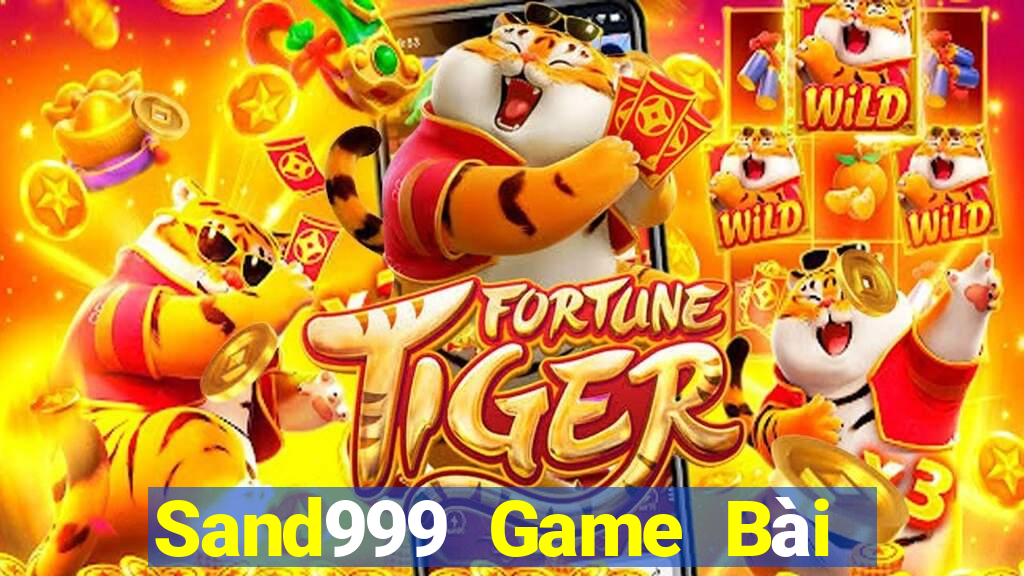 Sand999 Game Bài Tiền Thật