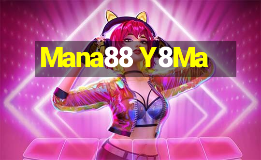 Mana88 Y8Ma