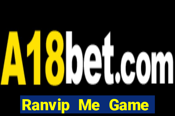 Ranvip Me Game Bài Lừa Đảo