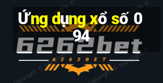 Ứng dụng xổ số 094