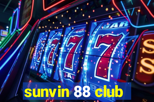 sunvin 88 club