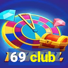 69 club