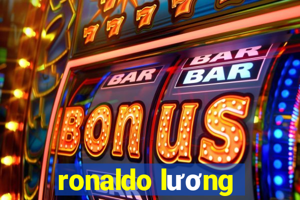 ronaldo lương