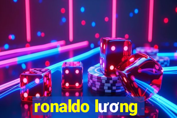 ronaldo lương