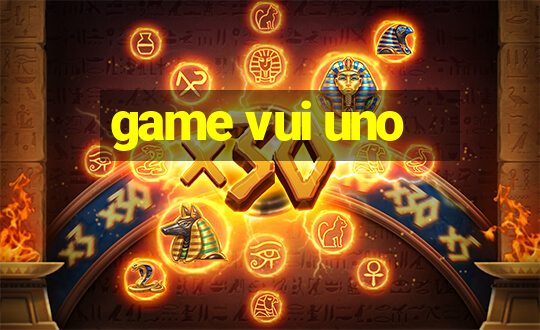 game vui uno