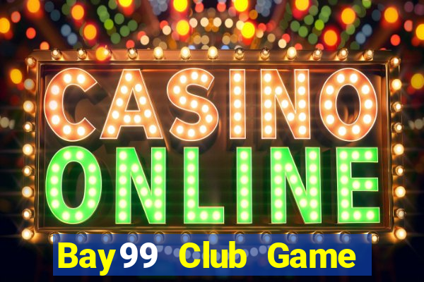 Bay99 Club Game Bài Tặng Code