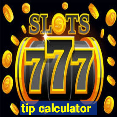 tip calculator