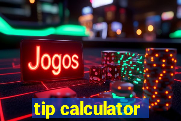 tip calculator