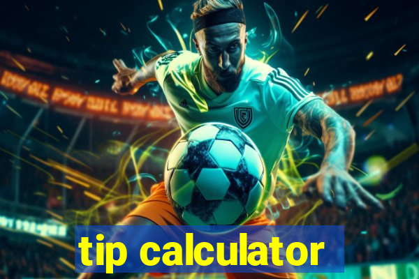 tip calculator