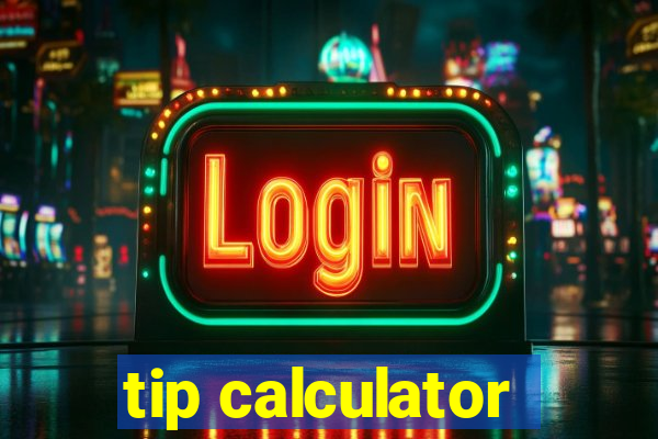 tip calculator