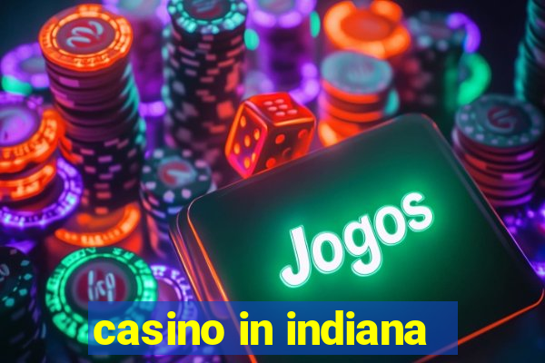 casino in indiana