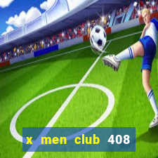 x men club 408 đê la thành