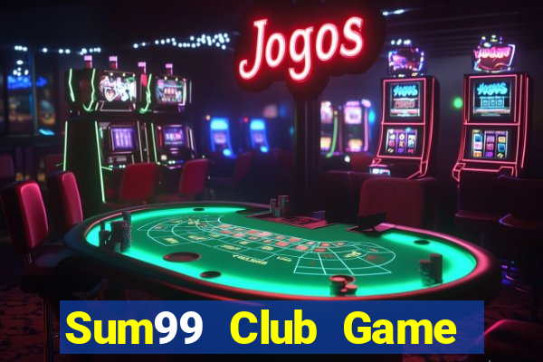 Sum99 Club Game Bài 88 Club Đổi Thưởng