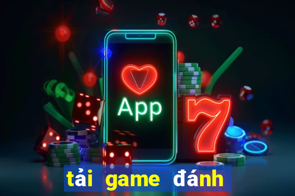 tải game đánh chắn miễn phí