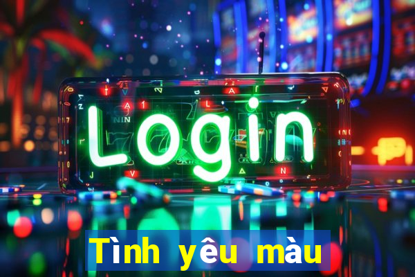 Tình yêu màu sắc thành viên