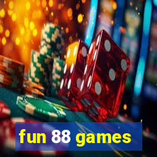 fun 88 games