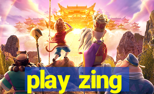 play zing