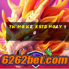 Thống kê XSTB ngày 10