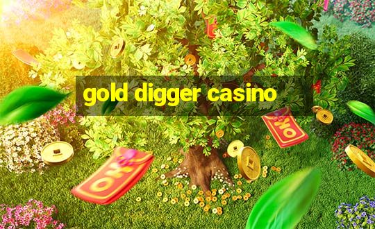 gold digger casino