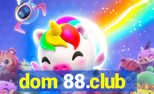 dom 88.club