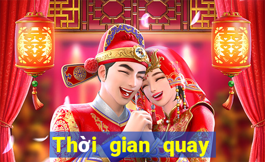 Thời gian quay số xổ số miền bắc