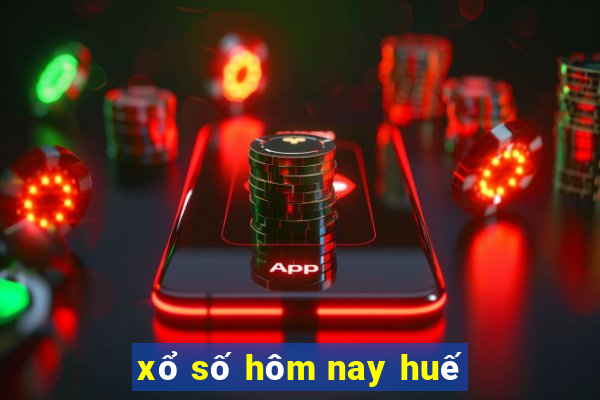 xổ số hôm nay huế