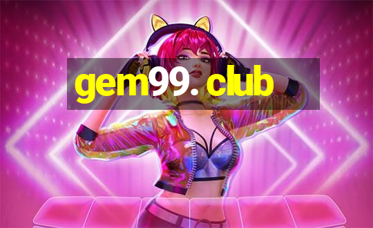 gem99. club