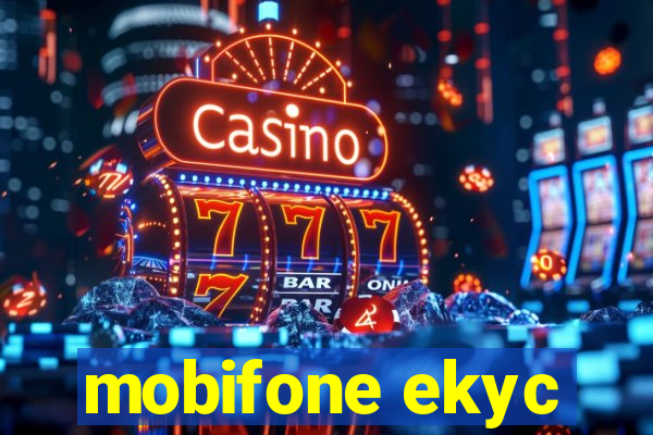 mobifone ekyc