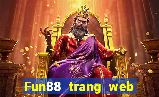 Fun88 trang web chính thức phải thắng